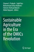 Sustainable Agriculture in the Era of the OMICs Revolution