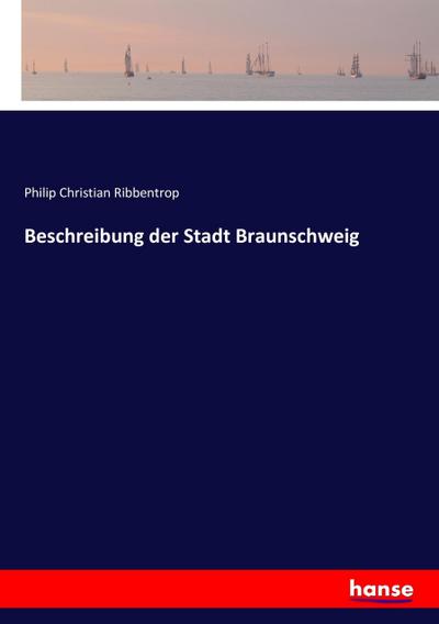 Beschreibung der Stadt Braunschweig
