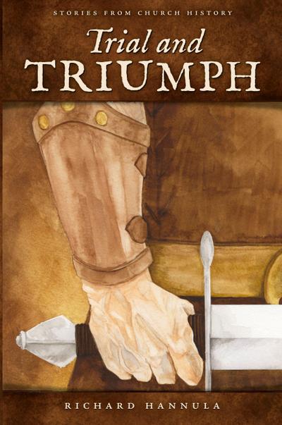 Trial and Triumph