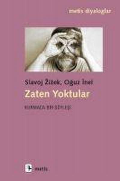 Zaten Yoktular