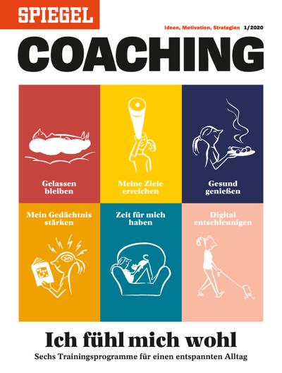 SPIEGEL COACHING - Ich fühl mich wohl