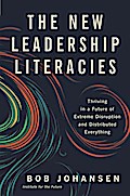 The New Leadership Literacies