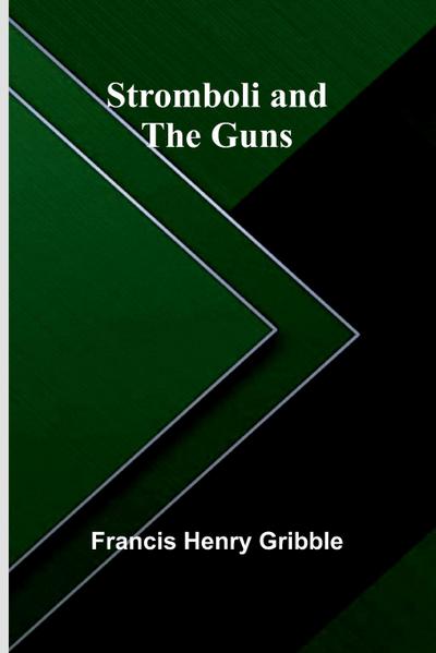 Stromboli and the Guns