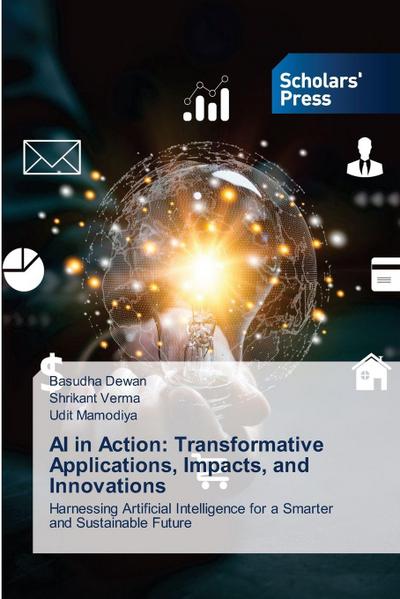AI in Action: Transformative Applications, Impacts, and Innovations
