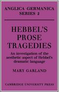 Hebbel’s Prose Tragedies