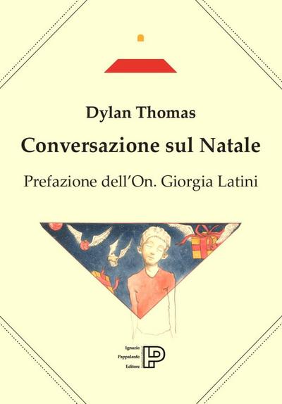 Thomas, D: Conversazione sul Natale. Testo inglese a fronte