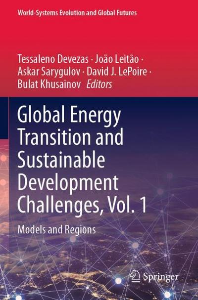 Global Energy Transition and Sustainable Development Challenges, Vol. 1