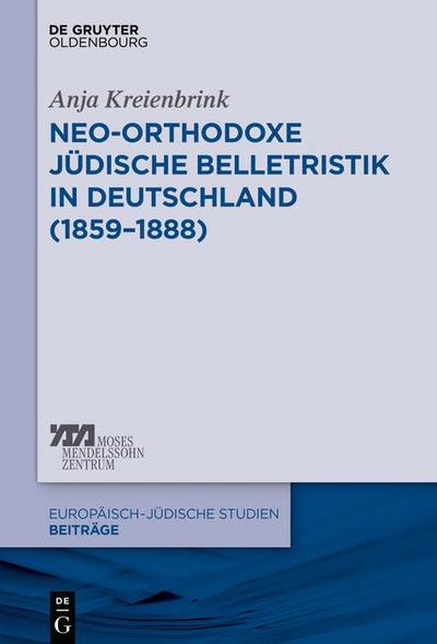 Neo-orthodoxe jüdische Belletristik in Deutschland (1859-1888)