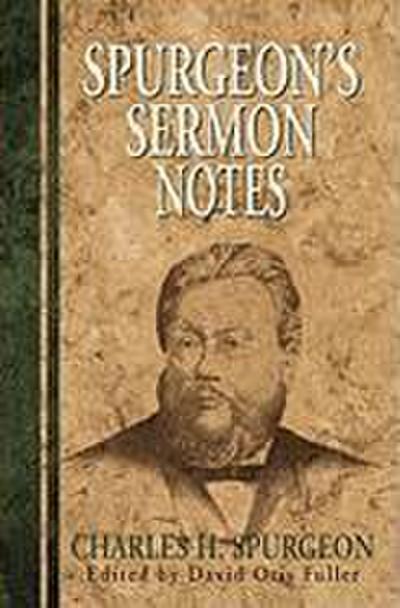 Spurgeon’s Sermon Notes