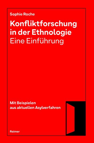 Konfliktforschung in der Ethnologie - Eine Einführung