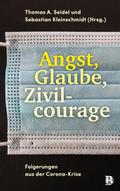 Angst, Glaube, Zivilcourage