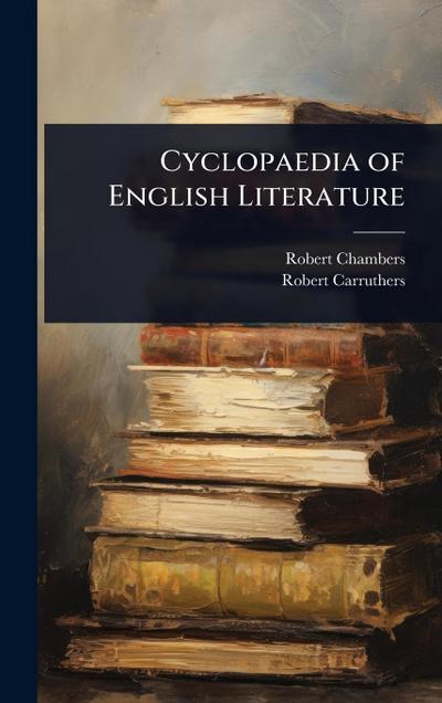 Cyclopaedia of English Literature