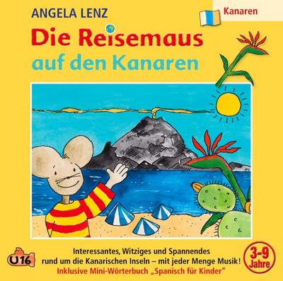 Die Reisemaus auf den Kanaren, 1 Audio-CD - Angela Lenz