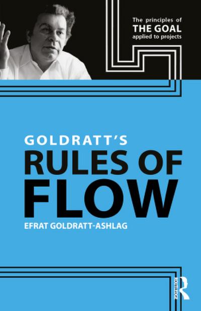 Goldratt’s Rules of Flow
