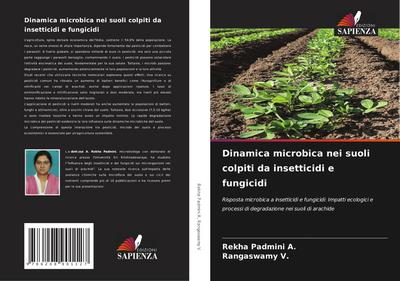 Dinamica microbica nei suoli colpiti da insetticidi e fungicidi