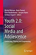 Youth 2.0: Social Media and Adolescence