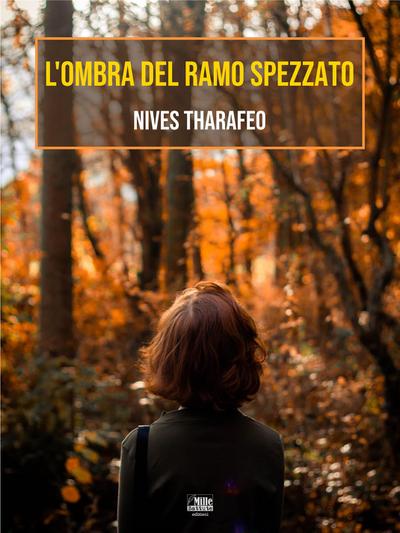 L’ombra del ramo spezzato