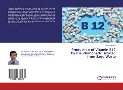 Production of Vitamin B12 by Pseudomonads Isolated from Sago Waste