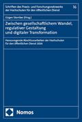 Zwischen gesellschaftlichem Wandel, regulativer Ge