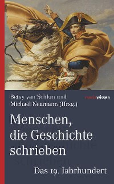 Menschen, die Geschichte schrieben