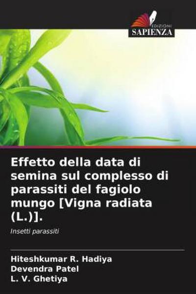 Effetto della data di semina sul complesso di parassiti del fagiolo mungo [Vigna radiata (L.)].