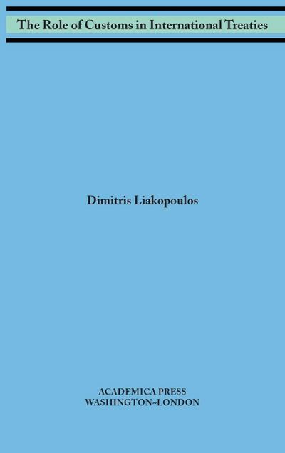 The role of customs in international treaties