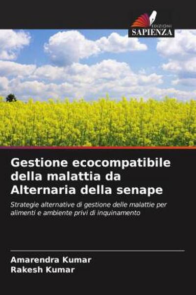 Gestione ecocompatibile della malattia da Alternaria della senape