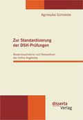 Zur Standardisierung der DSH-Prüfungen: Bestandsau