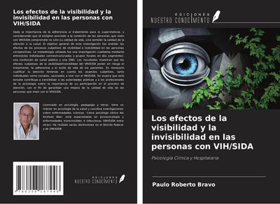 Los efectos de la visibilidad y la invisibilidad en las personas con VIH/SIDA