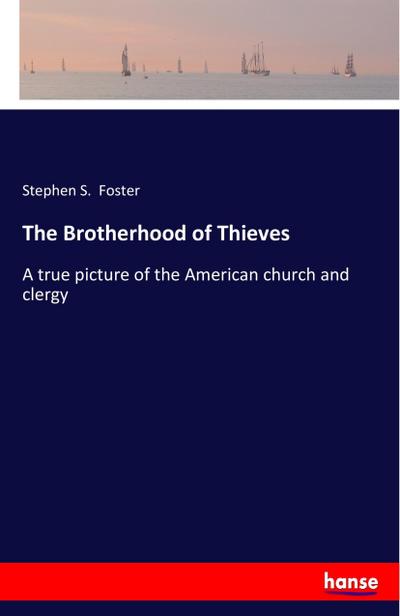 The Brotherhood of Thieves