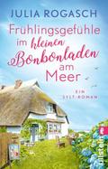 Frühlingsgefühle im kleinen Bonbonladen am Meer