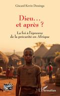 Dieu... et après ?