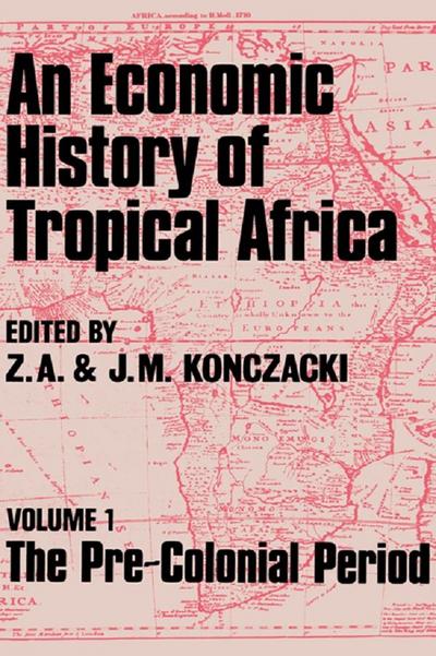 An Economic History of Tropical Africa