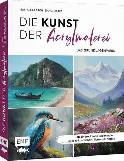 Die Kunst der Acrylmalerei – das Grundlagenwerk