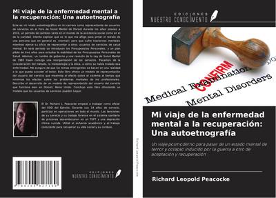 Mi viaje de la enfermedad mental a la recuperación: Una autoetnografía