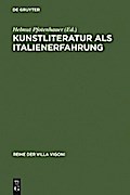 Kunstliteratur als Italienerfahrung