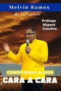 KNOWING GOD FACE TO FACE