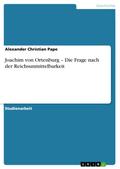Joachim von Ortenburg – Die Frage nach der Reichsunmittelbarkeit