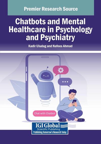 Chatbots and Mental Healthcare in Psychology and Psychiatry