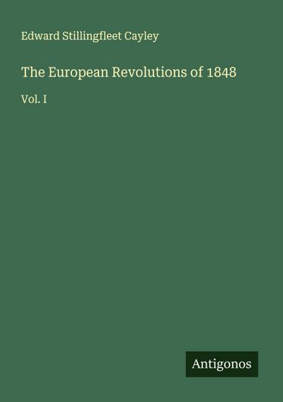 The European Revolutions of 1848