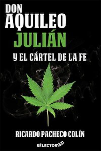 Don Aquileo Julian y el cartel de la fe