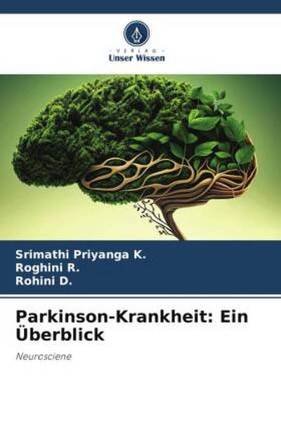 Parkinson-Krankheit: Ein Überblick