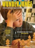 Wunderjunge: Wie Magnus Carlsen der jüngste Schachgroßmeister der Welt wurde