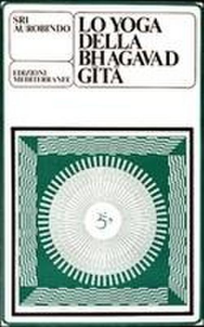 Lo yoga della Bhagavad Gita