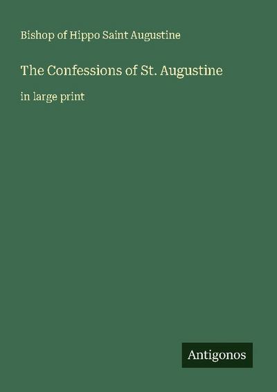 The Confessions of St. Augustine
