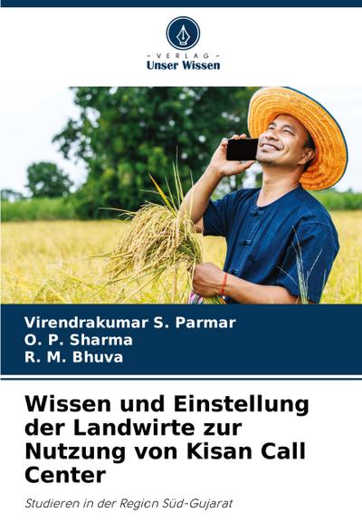 Wissen und Einstellung der Landwirte zur Nutzung von Kisan Call Center