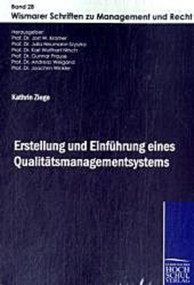 Erstellung und Einführung eines Qualitätsmanagementsystems
