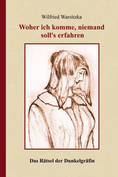 Woher ich komme, niemand soll’s erfahren!