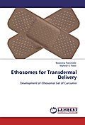 Ethosomes for Transdermal Delivery