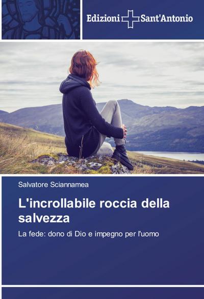 L’incrollabile roccia della salvezza